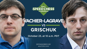 Chess.com MVL-Grischuk 23rd October 4th