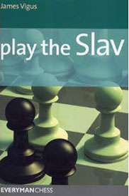 Play the Slav; James Vigus