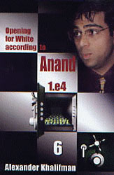 Opening for White According to Anand, Volume 6