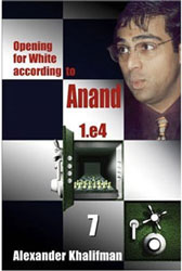 Opening for White According to Anand, Volume 7