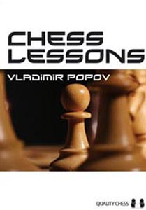 Chess Lessons - Vladimir Popov