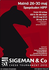 18th Sigeman & Co Tournament starts May 26th 2010. 