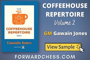 Coffeehouse Repertoire 1.e4: Volume 2