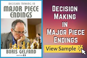 Forward Chess Decision Making in Major Piece Endings