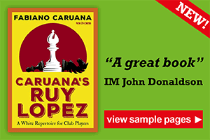 New in Chess Caruana's Ruy Lopez