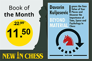 New in Chess Beyond Material
